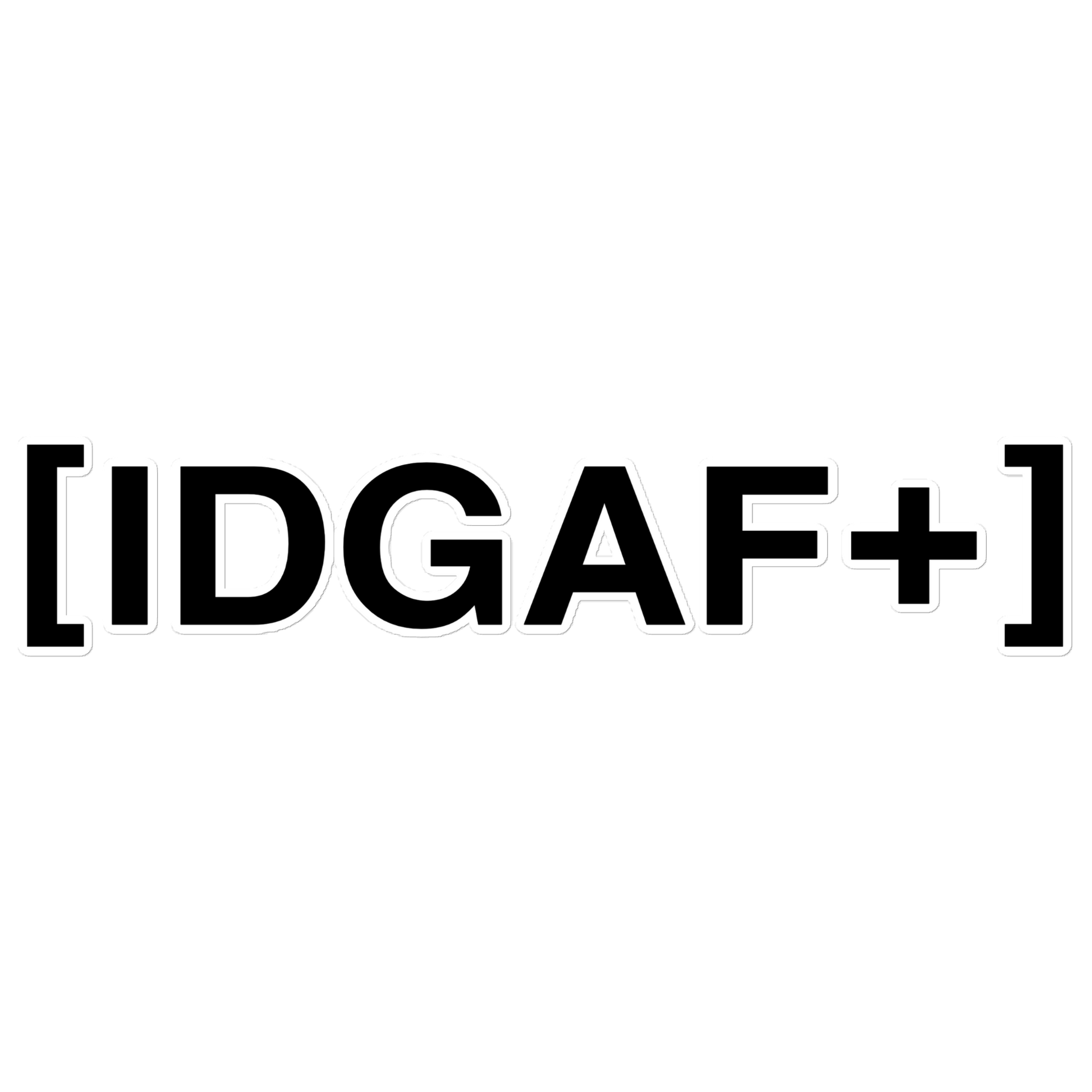 IDGAF+ - Sticker | Reject The Modern World Co.