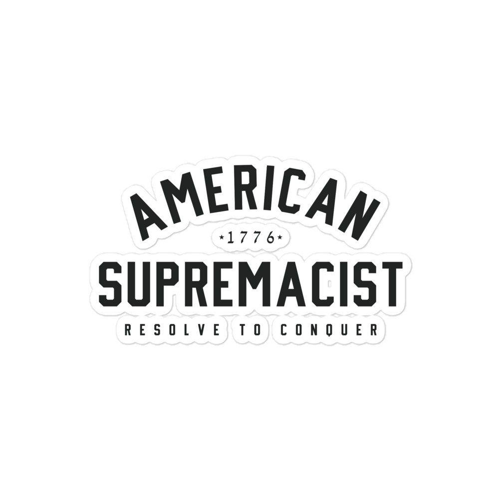 American Supremacist - Black Label Sticker