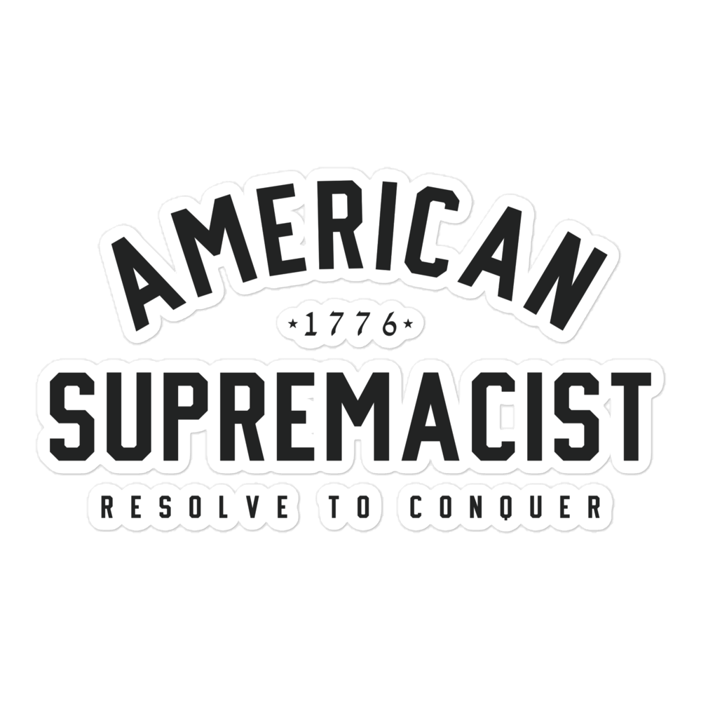 American Supremacist - Black Label Sticker